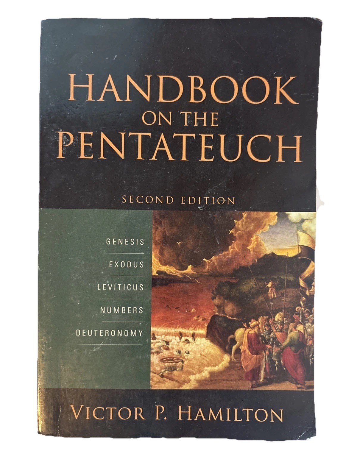 Handbook on the Pentateuch: – Paperback, by Victor P. Hamilton – Very Good