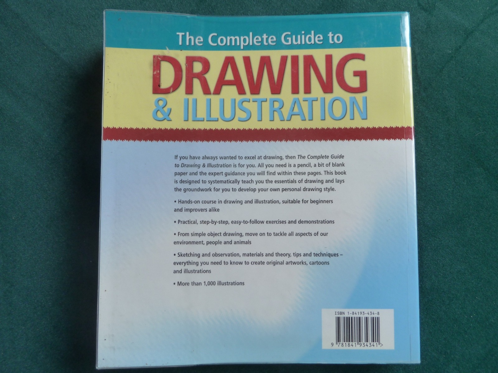 The Complete Guide to Drawing & Illustration: A Practical and Inspirational Cou