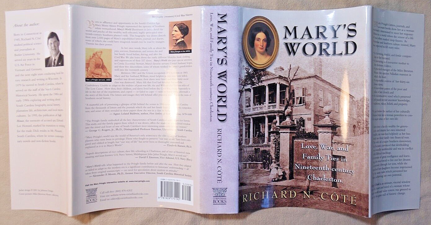 Mary’s World SIGNED. Richard Cote. Slavery South Carolina. Civil War Pringle