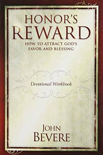 John Bevere Honor’s Reward Devotional Workbook – Paperback By John Bevere – GOOD