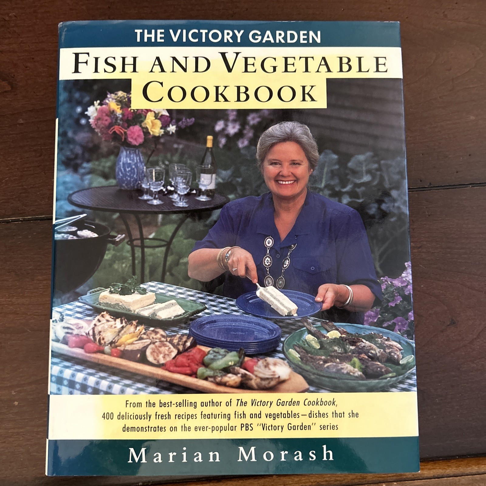 The Victory Garden Fish and Vegetable Cookbook First Edition 1993 Marian Morash