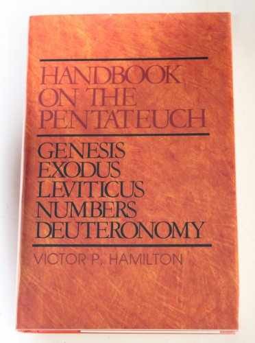 Handbook on the Pentateuch : – Paperback, by Victor P. Hamilton – Very Good g