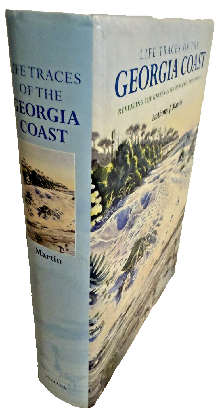 NEW Life Traces Georgia Coast Plants Animals Photos Martin 2013 Book HC DJ