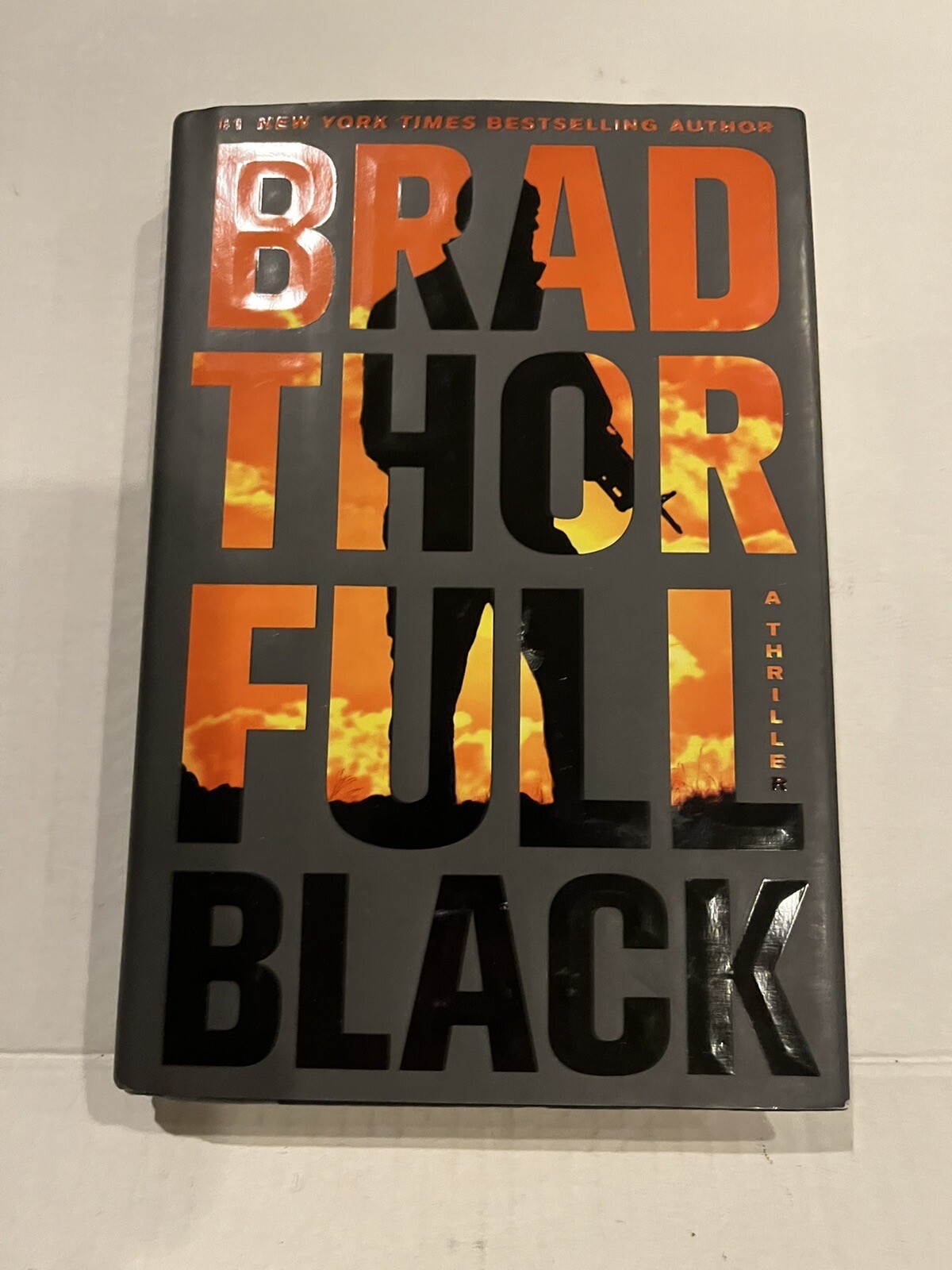 The Scot Harvath Ser.: Full Black : A Thriller by Brad Thor (2011, Library…