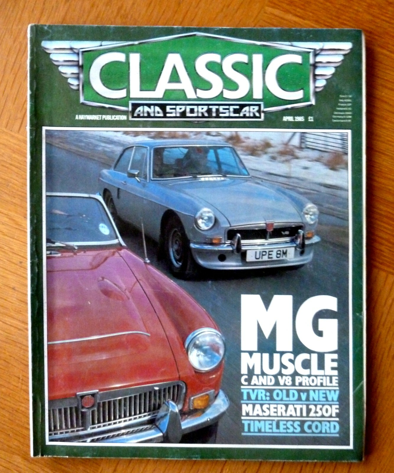 Classic and Sports Car Magazine April 1985 MG C & V8, TVR, Maserati 250F