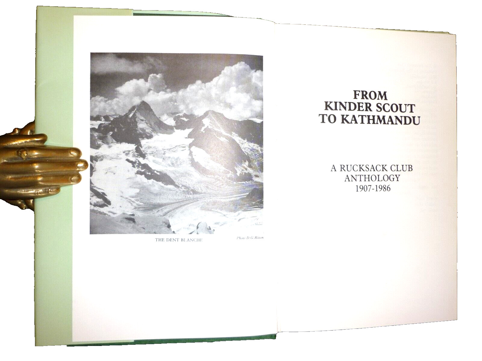 Rucksack Club. From Kinder Scout to Kathmandu anthology 1907-1986. Fine.