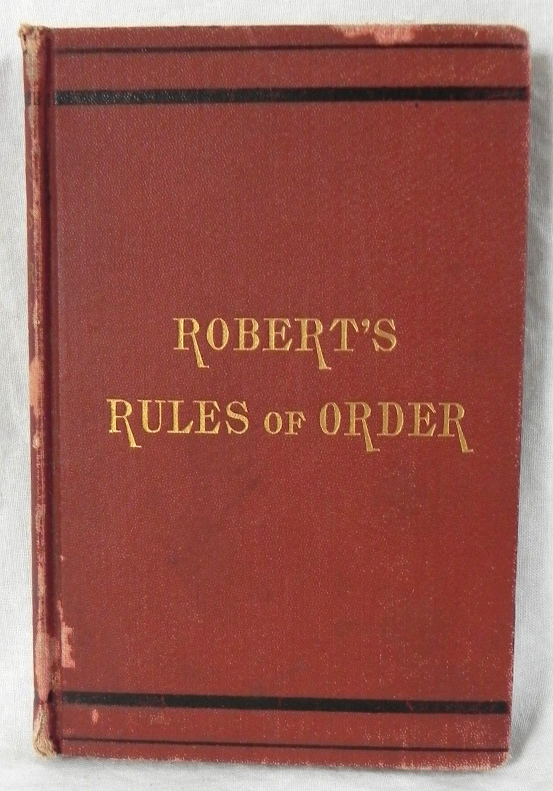 «Robert’s Rules of Order» Hardcover Book, 1891 Ed., Henry M. Robert, 192 Pages