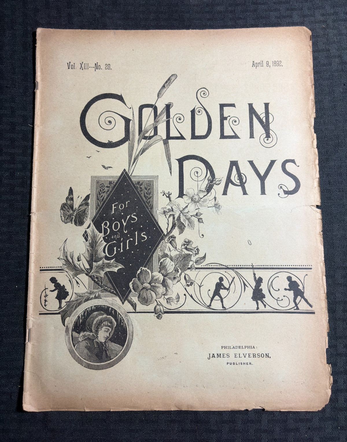1892 April 9 GOLDEN DAYS Magazine for Boys & Girls GD+ 2.5 In hostile Hands