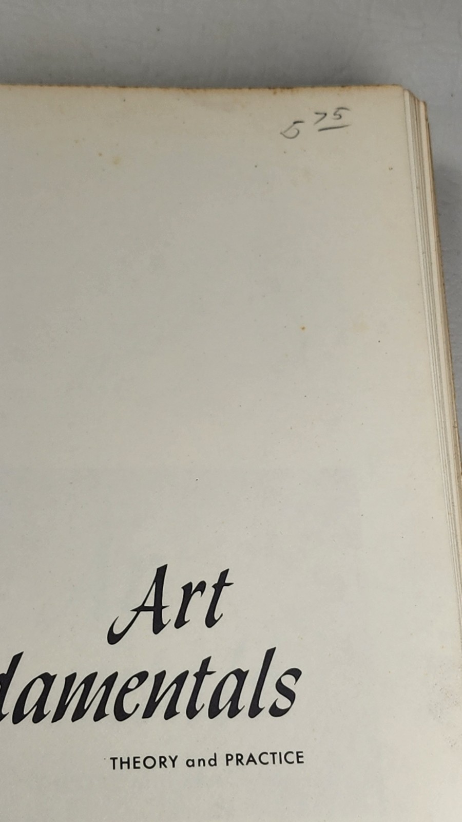 Art Fundamentals: Theory and Practice Paperback 1962 Unused