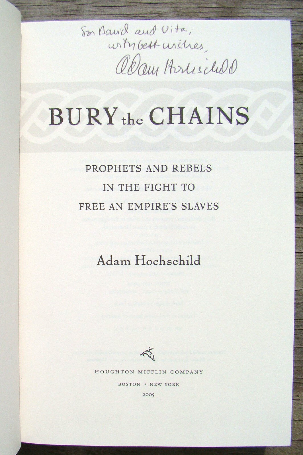 Bury The Chains ~2005 HC~ Hochschild SIGNED Africa Slavery Slave Amazing Grace