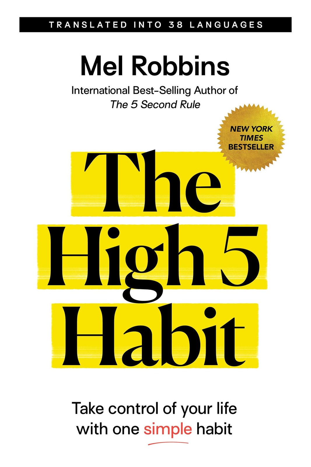 The High 5 Habit: Take Control of Your Life with One Simple Habit – paperbac…