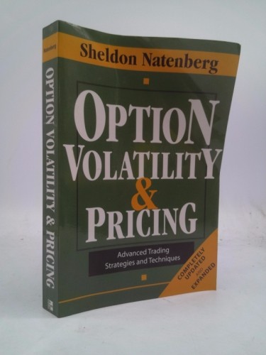 Option Volatility & Pricing: Advanced Trading Strategies and… (Rev Ed)