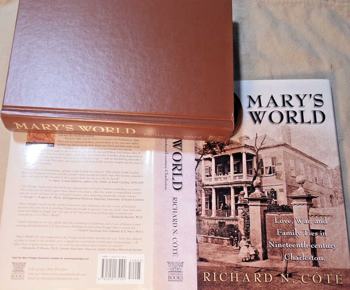 Mary’s World SIGNED. Richard Cote. Slavery South Carolina. Civil War Pringle