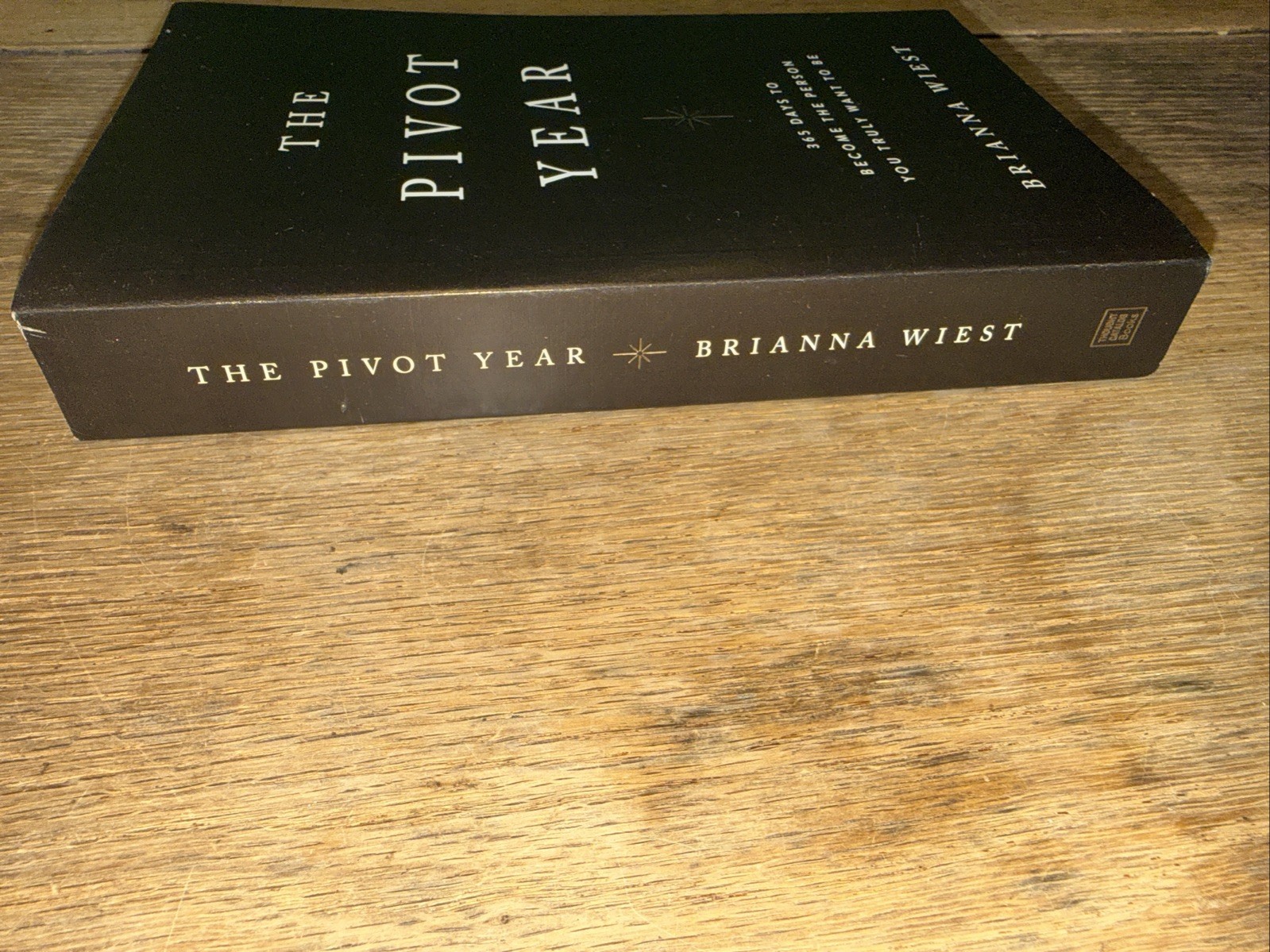 NEW The Pivot Year Book 365 Days Become The Person You Truly Want Brianna Wiest