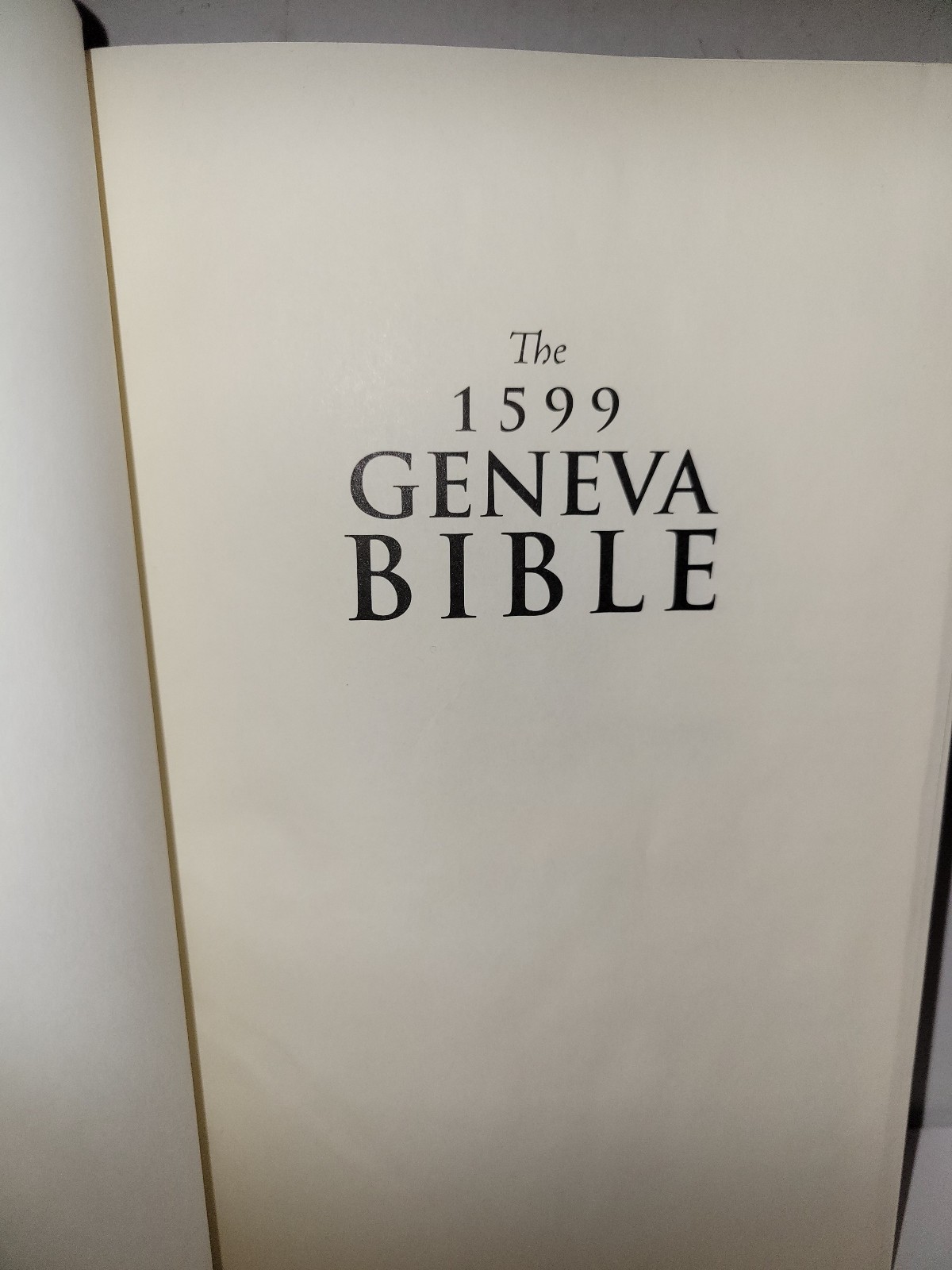1599 Geneva Bible: Patriot’s Edition Hardcover Second Printing 2012 Very Good